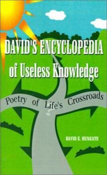 Paperback David's Encyclopedia of Useless Knowledge: (Poetry of Life) Book