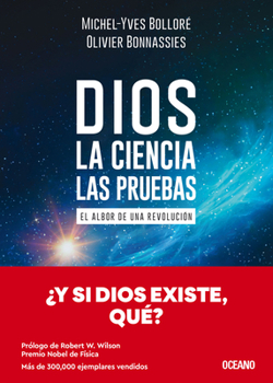 Paperback Dios. La Ciencia, Las Pruebas / God. the Science, the Questions: El Albor de Una Revolución / The Dawn of a Revolution [Spanish] Book