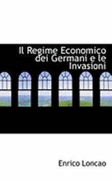Il Regime Economico Dei Germani E le Invasioni