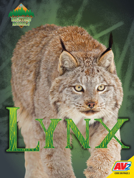 Lynx - Book  of the Backyard Animals