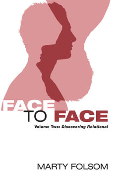 Paperback Face to Face, Volume Two Book