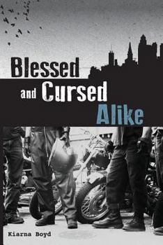 Paperback Blessed and Cursed Alike Book