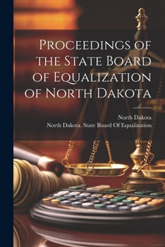 Paperback Proceedings of the State Board of Equalization of North Dakota Book