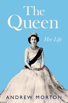 Hardcover The Queen: Her Life Book