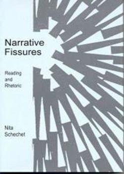 Hardcover Narrative Fissures: Reading and Rhetoric Book