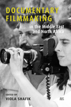 Hardcover Documentary Filmmaking in the Middle East and North Africa Book