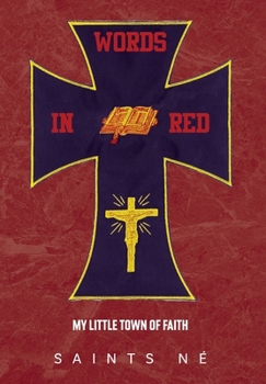 Hardcover Words In Red: My Little Town of Faith Book