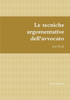 Paperback Le tecniche argomentative dell'avvocato [Italian] Book