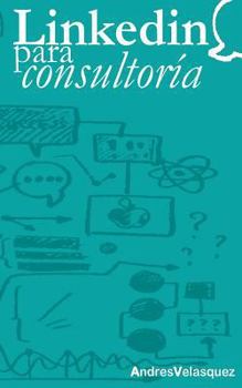 Paperback Linkedin para Consultoria [Spanish] Book