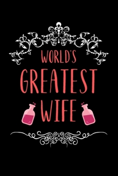 World's greatest wife: Line journal for your wife. Great gift for her.