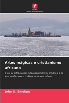 Paperback Artes mágicas e cristianismo africano [Portuguese] Book