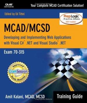 Paperback McAd/MCSD Training Guide (70-315): Developing and Implementing Web Applications with Visual C# and Visual Studio.Net Book