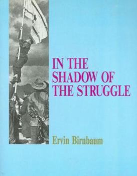 Hardcover In the Shadow of the Struggle Book