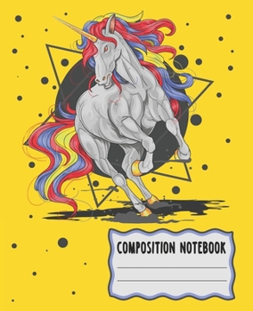 Paperback Composition Notebook: Magical Unicorn Themed Wide Ruled Composition Notebook For Unicorn Fans Book