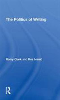 Hardcover The Politics of Writing Book