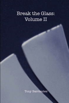 Paperback Break the Glass: Volume II Book