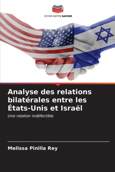 Paperback Analyse des relations bilatérales entre les États-Unis et Israël [French] Book