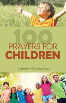 Paperback 100 Prayers for Children Book