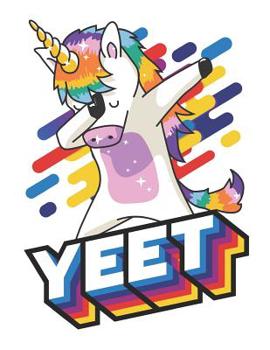 Paperback Yeet: Colorful Dabbing Unicorn Notebook Book