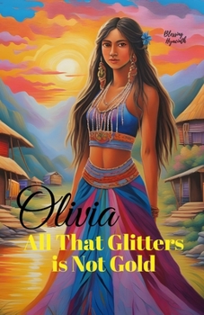 Paperback Olivia: All That Glitters is Not Gold Book