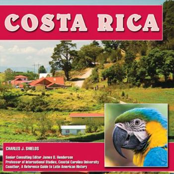 Costa Rica (Let's Discover Central America) - Book  of the Discovering Central America: History, Politics, and Culture