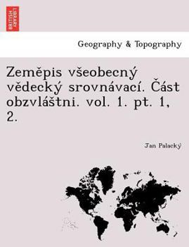 Paperback Zem Pis V Eobecny V Decky Srovnavaci. Ast Obzvla Tni. Vol. 1. PT. 1, 2. [Czech] Book