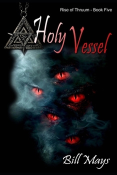 Paperback Holy Vessel: Rise of Thruum Book 5 Book