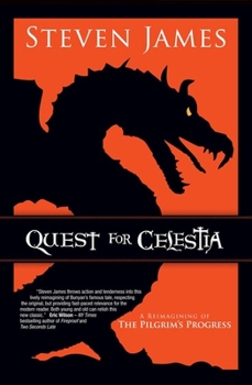 Paperback Quest for Celestia: A Reimagining of the Pilgrim's Progress Book