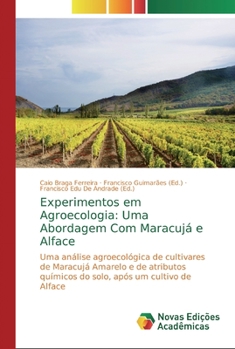 Paperback Experimentos em Agroecologia: Uma Abordagem Com Maracujá e Alface [Portuguese] Book