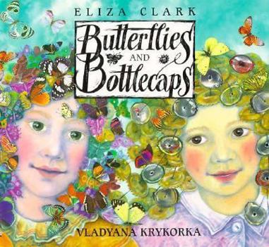 Hardcover Butterflies and Bottlecaps Book