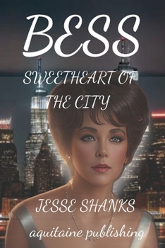 Paperback Bess: Sweetheart of the City Book