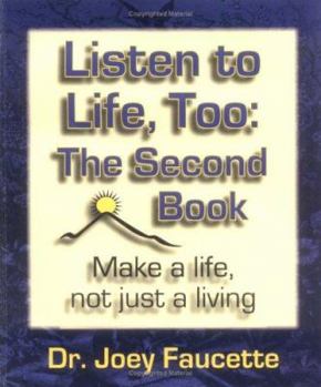 Paperback Listen to Life Too Book