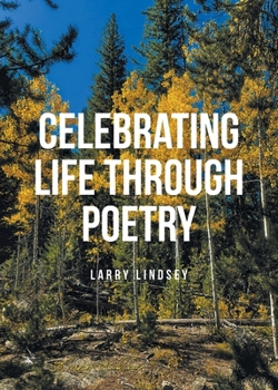 Celebrating Life Through Poetry