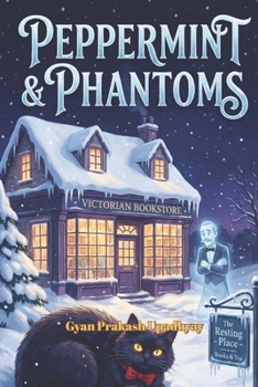 Peppermint & Phantoms: A Cozy Ghost Mystery (The Hollow’s End Mysteries Book 2)