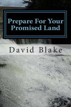 Paperback Prepare For Your Promised Land Book