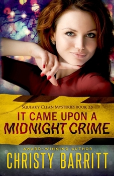 It Came Upon a Midnight Crime - Book #2.5 of the Squeaky Clean Mysteries