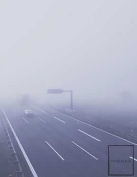 Paperback Lined Notebook: Ruled Pages Book (8.5 x 11 inches) - 100 Pages Journal II Planning, Drawing, Sketching, Writing, Road, Fog Book