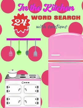 Paperback In the Kitchen: Word Search Book