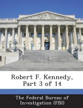 Paperback Robert F. Kennedy, Part 3 of 14 Book