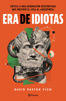 Paperback Era de Idiotas / A Time of Idiots Book