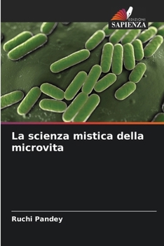 Paperback La scienza mistica della microvita [Italian] Book