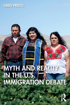 Paperback Myth and Reality in the U.S. Immigration Debate Book