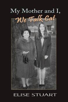 Paperback My Mother and I, We Talk Cat Book