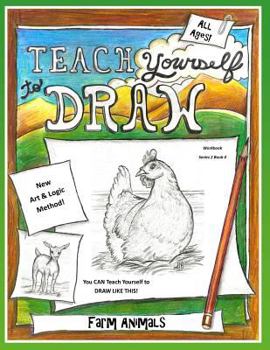 Paperback Teach Yourself to Draw - Farm Animals: For Artists and Animals Loves Book