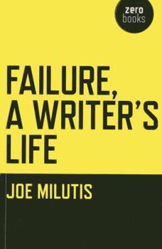 Paperback Failure, a Writer's Life Book