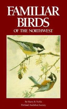 Paperback Familiar Birds of the Northwest Book