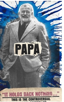 Paperback Papa: Portrait of an Archetype Book