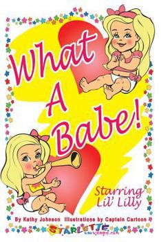 Paperback What a Babe! Book