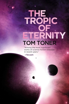 The Tropic of Eternity - Book #3 of the Amaranthine Spectrum