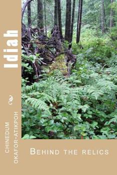 Paperback Idiah: Behind the relics Book